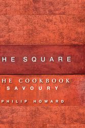 Cover Art for 9781906650599, The Square: Savoury by Philip Howard
