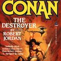 Cover Art for 9780812531367, Conan the Destroyer by Robert Jordan