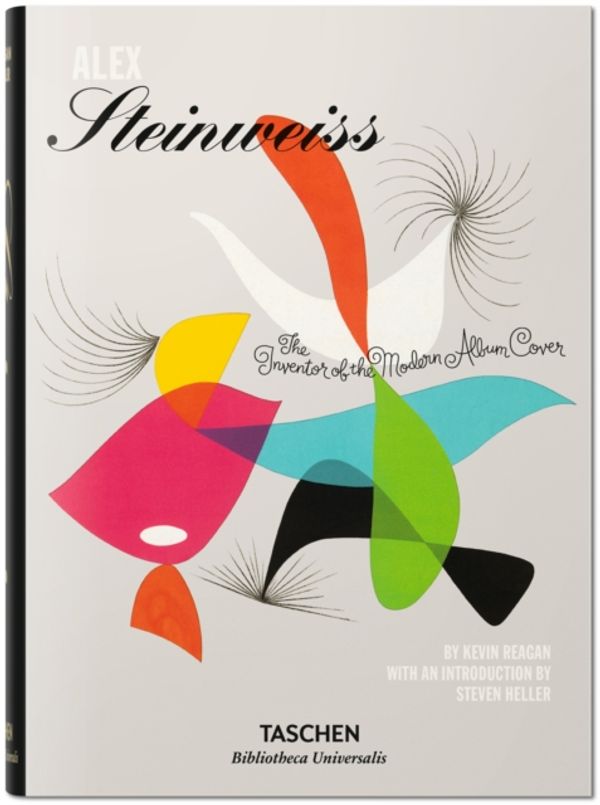 Cover Art for 9783836557764, Steinweiss. The Inventor of the Modern Album Cover by Kevin Reagan, Steven Heller