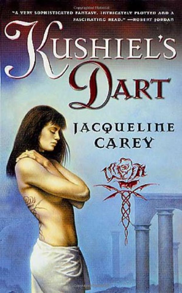 Cover Art for 9780312872380, Kushiel's Dart by Jacqueline Carey