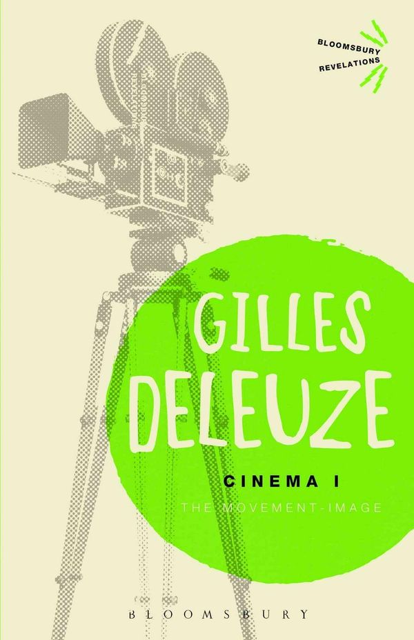 Cover Art for 9781472508300, Cinema I by Gilles Deleuze