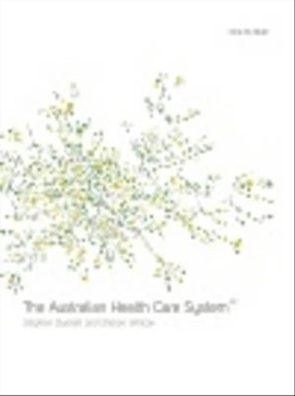 Cover Art for 9780195574647, The Australian Health Care System by Stephen Duckett