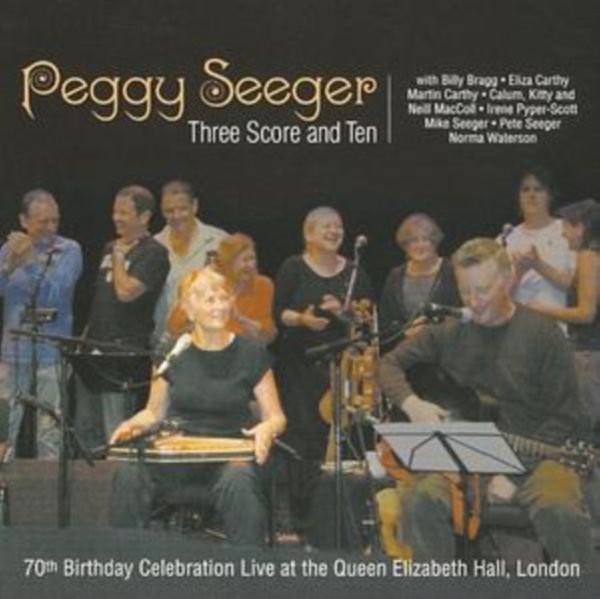 Cover Art for 0611587110022, Three Score and Ten by Seeger Peggy