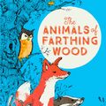 Cover Art for 9781405281805, The Animals of Farthing Wood by Colin Dann