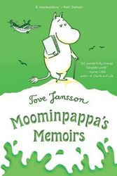 Cover Art for 9780312625436, Moominpappa's Memoirs by Tove Jansson
