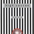 Cover Art for 9780374169985, High Cotton by Darryl Pinckney