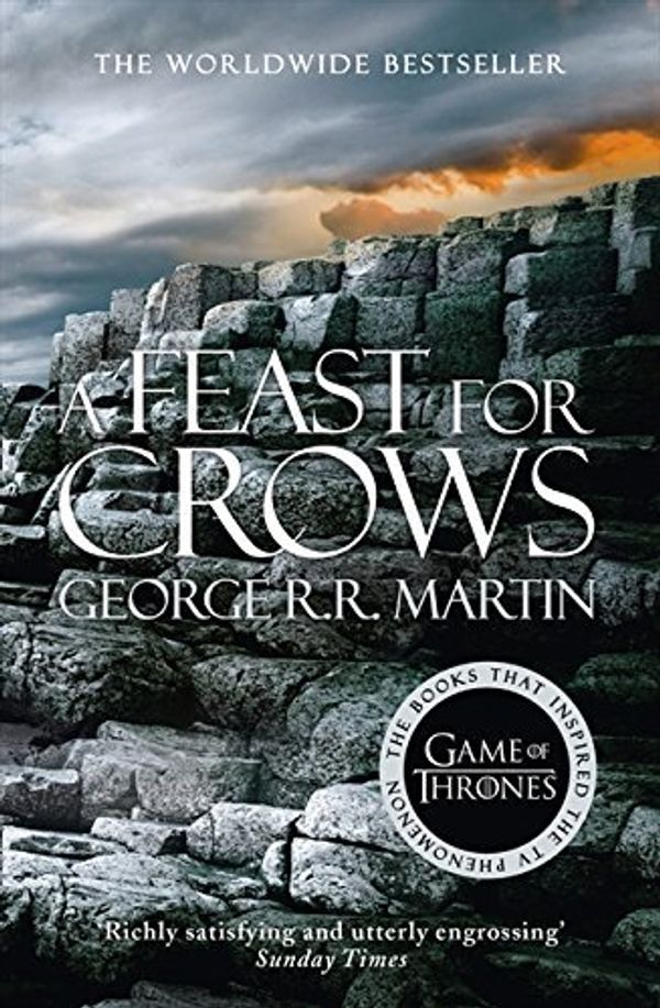 Cover Art for 8601418247210, A Feast for Crows (A Song of Ice and Fire, Book 4): Written by George R. R. Martin, 2014 Edition, Publisher: Harper Voyager [Paperback] by George R. r. Martin