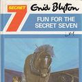 Cover Art for 9780859976855, Fun for the Secret Seven by Enid Blyton