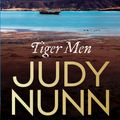 Cover Art for 9781864712193, Tiger Men by Judy Nunn