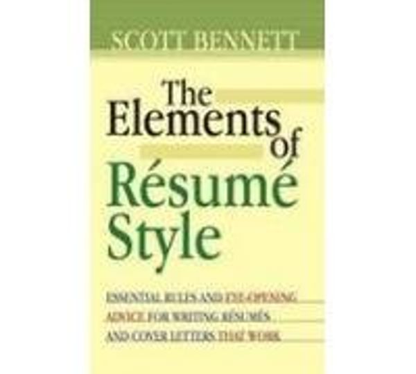 Cover Art for 9788189107413, The Elements of Resume Style by Scott Bennett