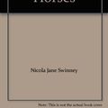 Cover Art for 9780760784693, The Complete Book of Horses by Nicola Jane Swinney