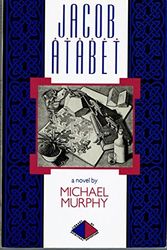 Cover Art for 9780874774221, Jacob Atabet by Michael Murphy