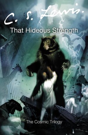 Cover Art for 9780007157174, That Hideous Strength by C. S. Lewis