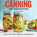 Cover Art for B01EMDH23I, The All New Ball Book Of Canning And Preserving: Over 200 of the Best Canned, Jammed, Pickled, and Preserved Recipes by Ball Test Kitchen