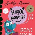 Cover Art for B0BS5LQPLH, Dom's Special Things: School of Monsters by Sally Rippin