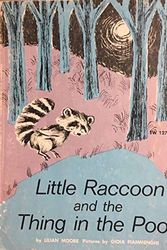 Cover Art for 9780590044677, Little Raccoon And The Thing In The Pool by Lilian Moore