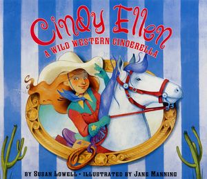 Cover Art for 9780064438643, Cindy Ellen by Lowell, Susan, Manning, Jane