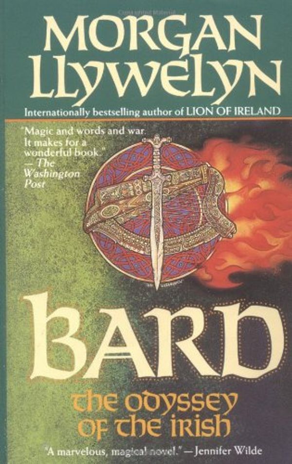 Cover Art for 9780812585155, Bard: the Odyssey of the Irish by Morgan Llywelyn