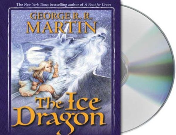 Cover Art for 9781427200259, The Ice Dragon by George R. r. Martin