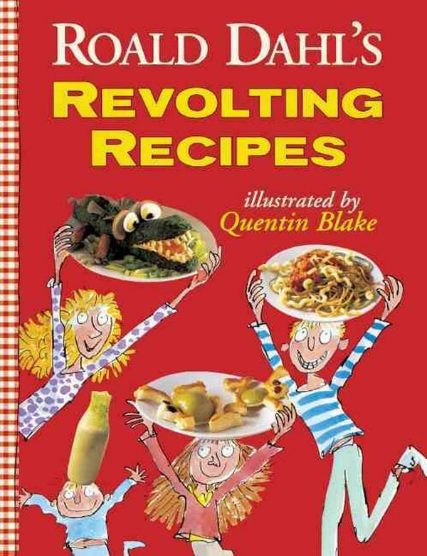 Cover Art for 9780613639880, Roald Dahl's Revolting Recipes by Roald Dahl