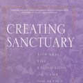 Cover Art for 9780415915687, Creating Sanctuary by Sandra L. Bloom