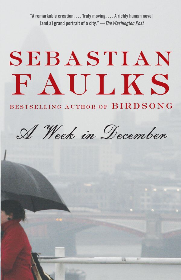 Cover Art for 9780307476623, A Week in December by Sebastian Faulks