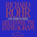 Cover Art for 9780824510176, Discovering the Enneagram by Richard Rohr, Andreas Ebert