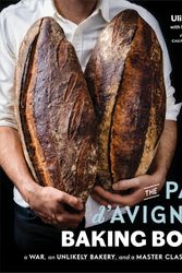 Cover Art for 9780525536116, The Pain d'Avignon Baking Book: A War, an Unlikely Bakery, and a Master Class in Bread by Uliks Fehmiu, Kathleen Hackett
