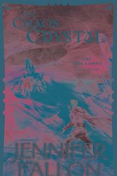 Cover Art for 9780732283384, The Chaos Crystal by Jennifer Fallon