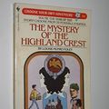 Cover Art for 9780553179064, The Mystery of the Highland Crest - Choose Your Own Adventure by Louise Monro Foley