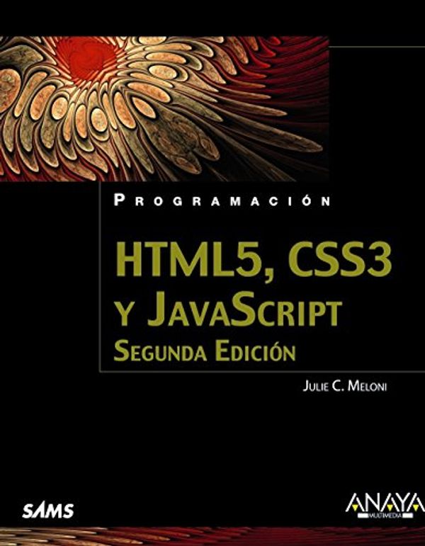 Cover Art for 9788441536920, HTML5, CSS3 y JavaScript by Julie C. Meloni