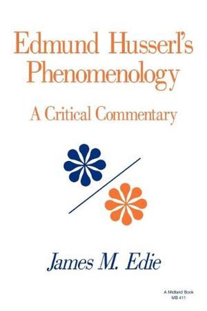 Cover Art for 9780253204110, Edmund Husserl's Phenomenology by James M. Edie