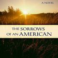 Cover Art for 9781410409614, The Sorrows of an American by Siri Hustvedt