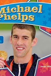 Cover Art for 9781604535501, Michael Phelps by Sarah Tieck