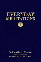 Cover Art for 9781933184968, Everyday Meditations by John Henry Newman