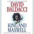 Cover Art for 9781478925033, KING AND MAXWELL by David Baldacci