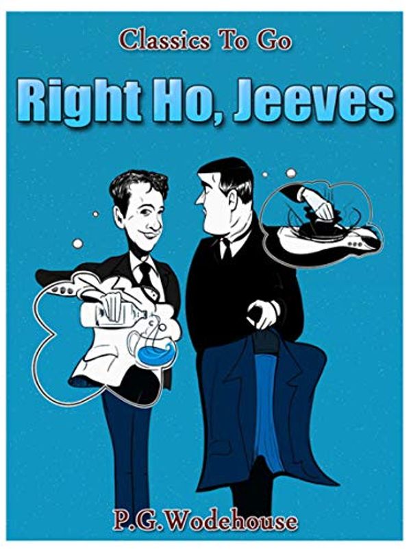 Cover Art for B00PA6NVYG, Right Ho, Jeeves by P. G. Wodehouse