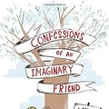 Cover Art for 9780525427551, Confessions of an Imaginary Friend by Michelle Cuevas