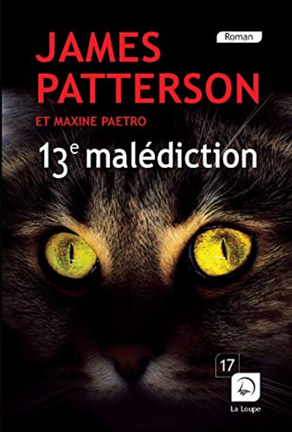 Cover Art for 9782848686776, Le Women Murder Club : 13e Malédiction by James Patterson