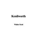 Cover Art for 9781437897395, Kenilworth by Walter Scott