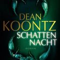 Cover Art for 9783453265844, Schattennacht by Dean Koontz