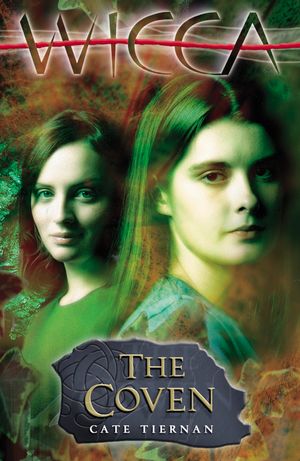 Cover Art for 9780141314013, Wicca: The Coven by Cate Tiernan