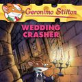 Cover Art for 9780439841191, Wedding Crasher by Geronimo Stilton