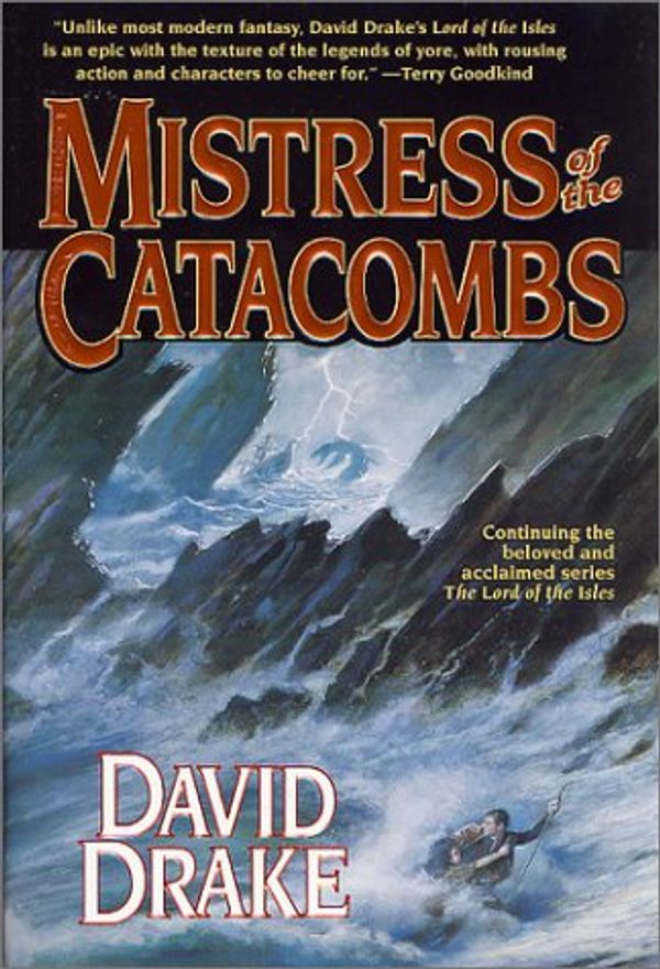 Cover Art for 9780312873875, Mistress of the Catacombs by David Drake