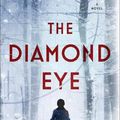 Cover Art for 9780062943514, The Diamond Eye by Kate Quinn