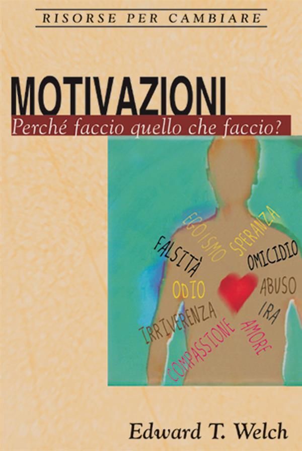 Cover Art for 9788899295813, Motivazioni by Edward T. Welch