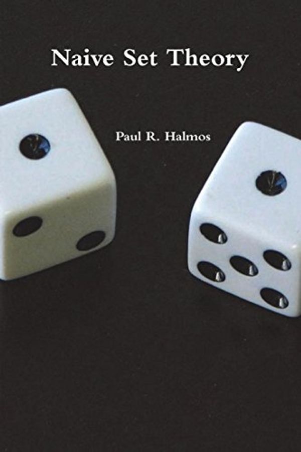 Cover Art for 9781388181093, Naive Set Theory by Paul R Halmos