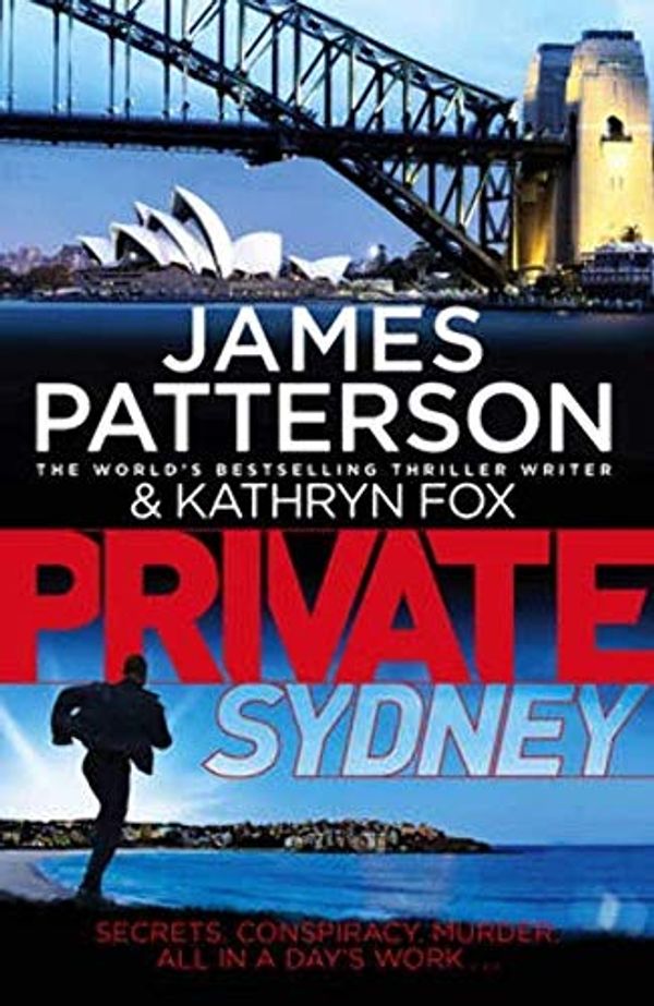 Cover Art for 9781784750541, Private Sydney by Patterson, James