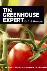 Cover Art for 9780903505406, The Greenhouse Expert: The world's best-selling book on greenhouses by D.G. Hessayon