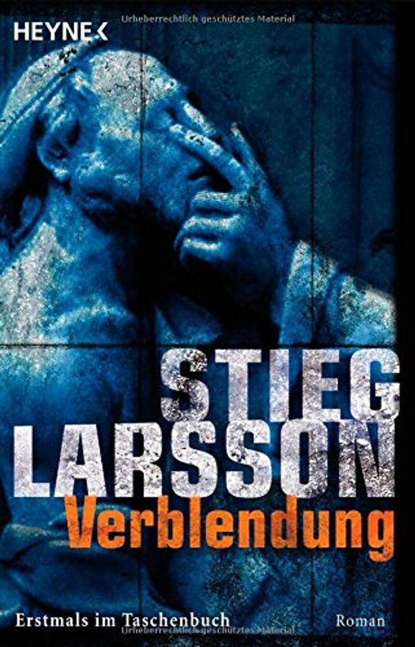 Cover Art for 9783453011816, Verblendung by Stieg Larsson